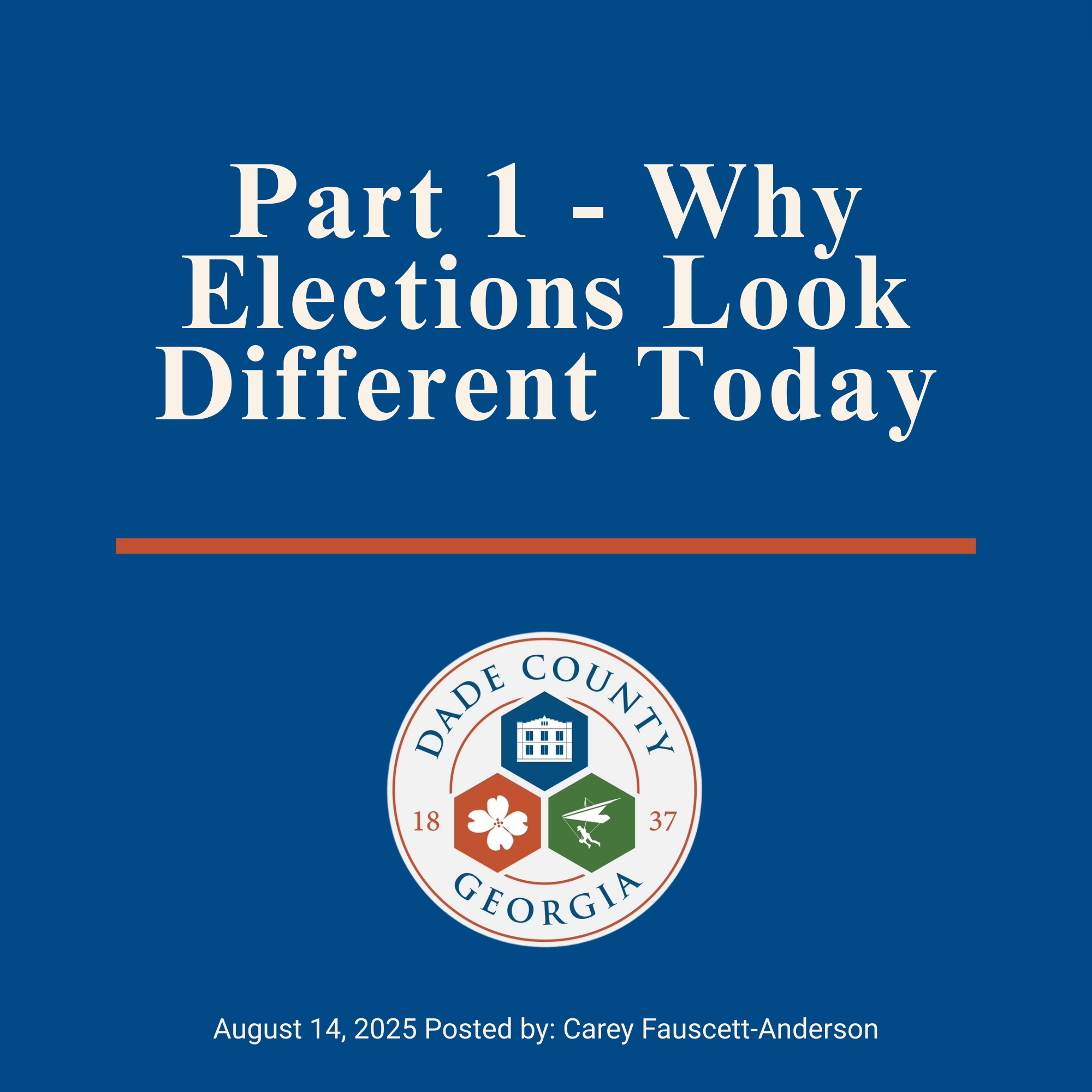 Part 1 - Why Elections Look Different Today